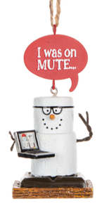 Smore's Technology Ornament- I Was On Mute