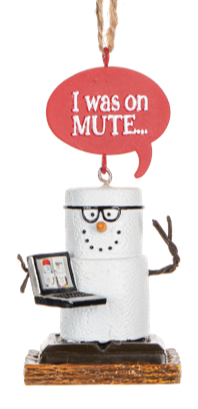 Smore's Technology Ornament- I Was On Mute