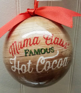 Mama Claus hot cocoa ornament 4"