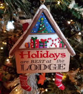 Holidays are best at the Lodge ornament resin 4.5" x 3"