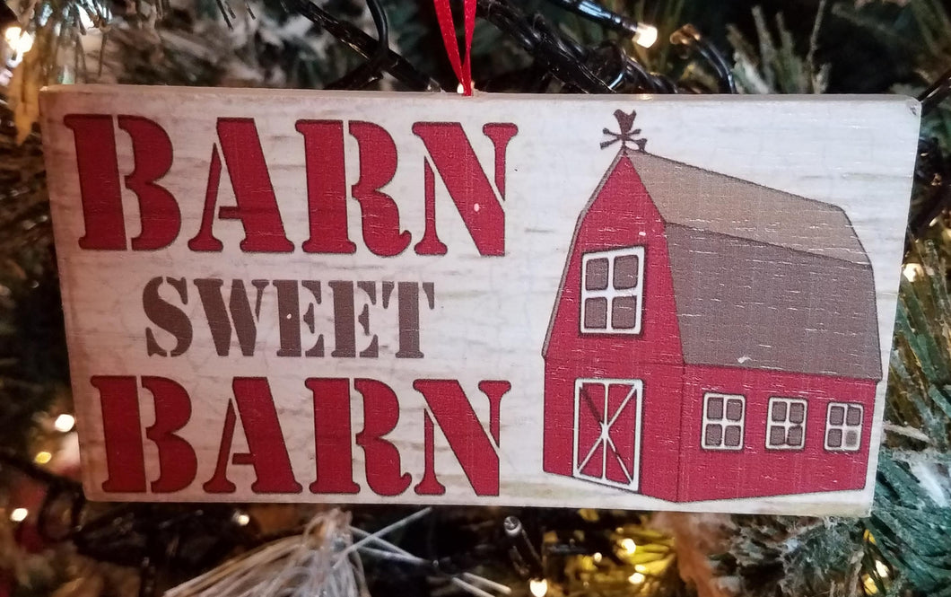 Wooden ornament - barn sweet barn - 4.5