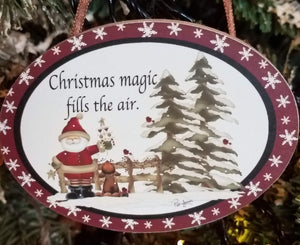 Wooden oval ornament -  christmas magic fills the air -  3"
