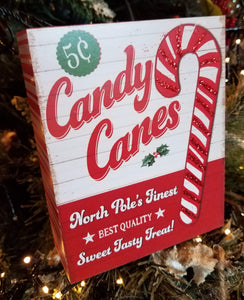 Wooden sign -  candy canes 5 cents -  6" x 5"