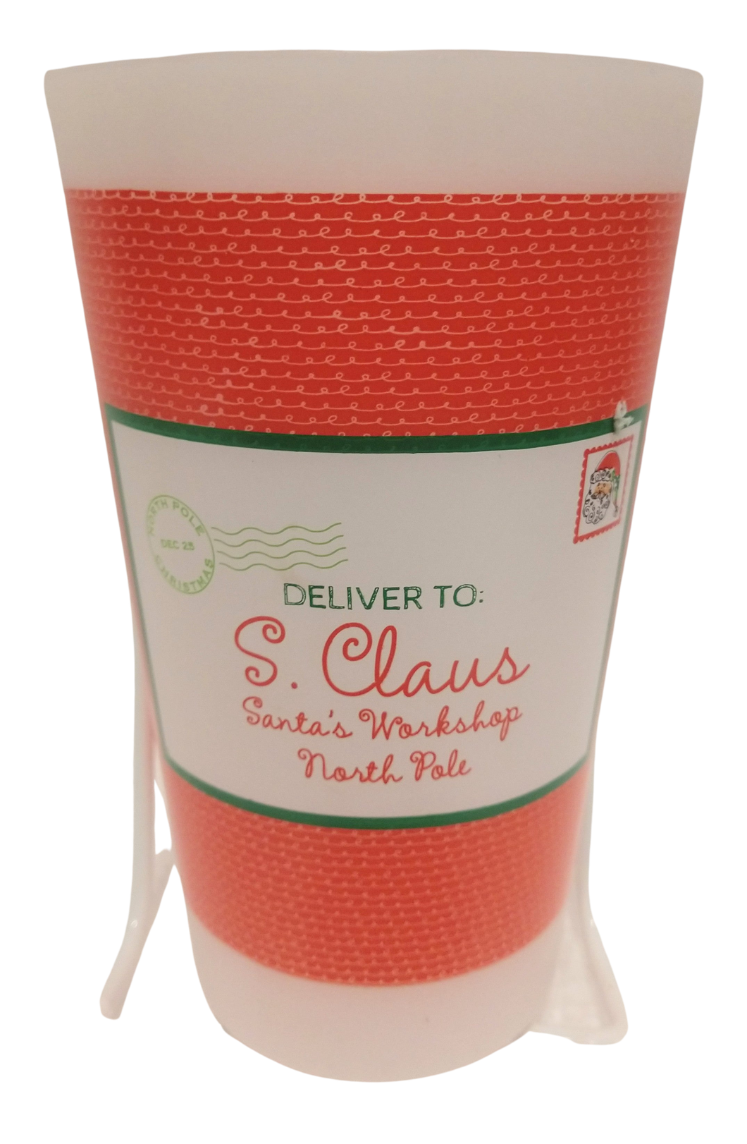 Large Plastic 16 ounce Drinking Cup Deliver to S. Claus