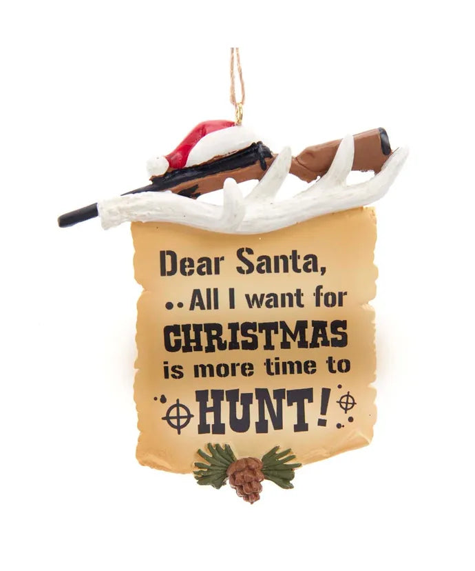 Hunting Letter To Santa Ornament- Dear Santa-all I want for Christmas is more time to hunt